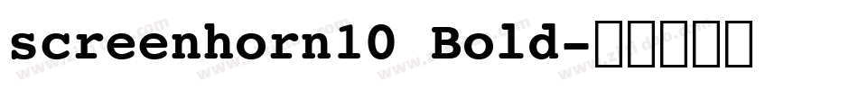 screenhorn10 Bold字体转换